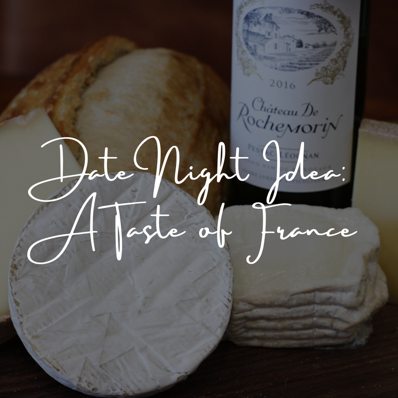 Date Night Idea: A Taste of France